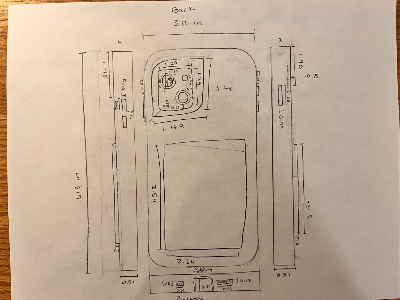 Hand-drawn dimension sketch of the phone's back — camera module, side buttons, and bottom port/speaker cutouts, with measurements in inches.